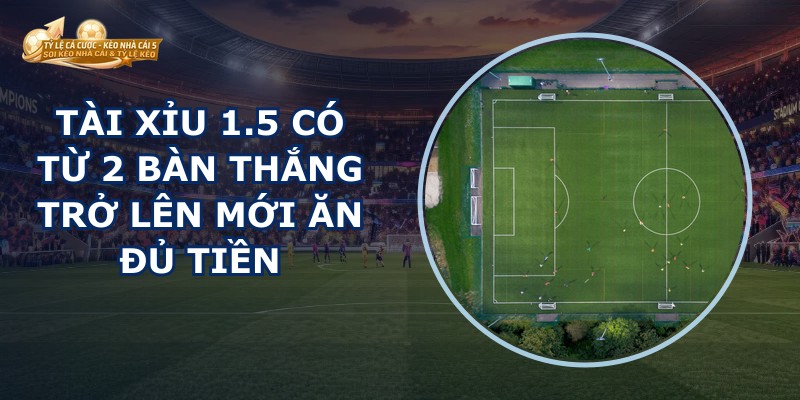Tài Xỉu 1.5